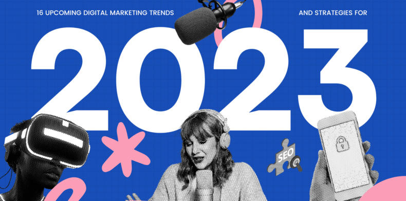 6 Advertising Trends to Watch 2023-2025